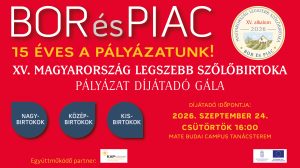 XV. Magyarország Legszebb Szőlőbirtoka Pályázat Díjátadó Gála